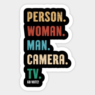 Person Woman Man Camera Tv Go Vote Vintage Shirt Sticker